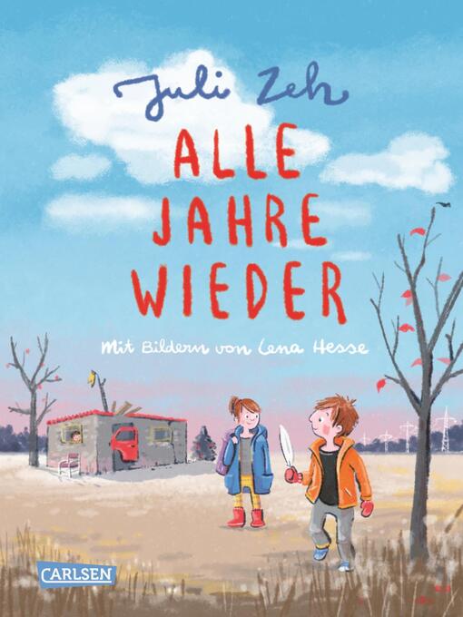 Title details for Alle Jahre wieder by Juli Zeh - Wait list